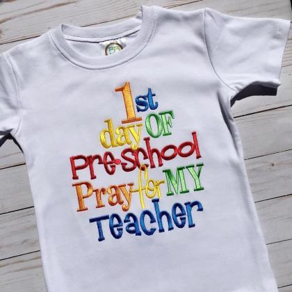 Preschool Shirt / Back To School Shirt / Pray For..